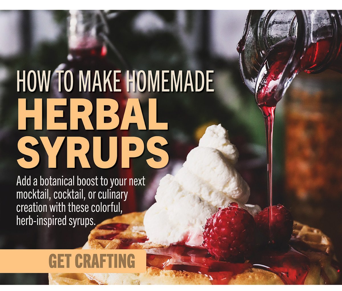 How to Make Homemade Herbal Syrups
