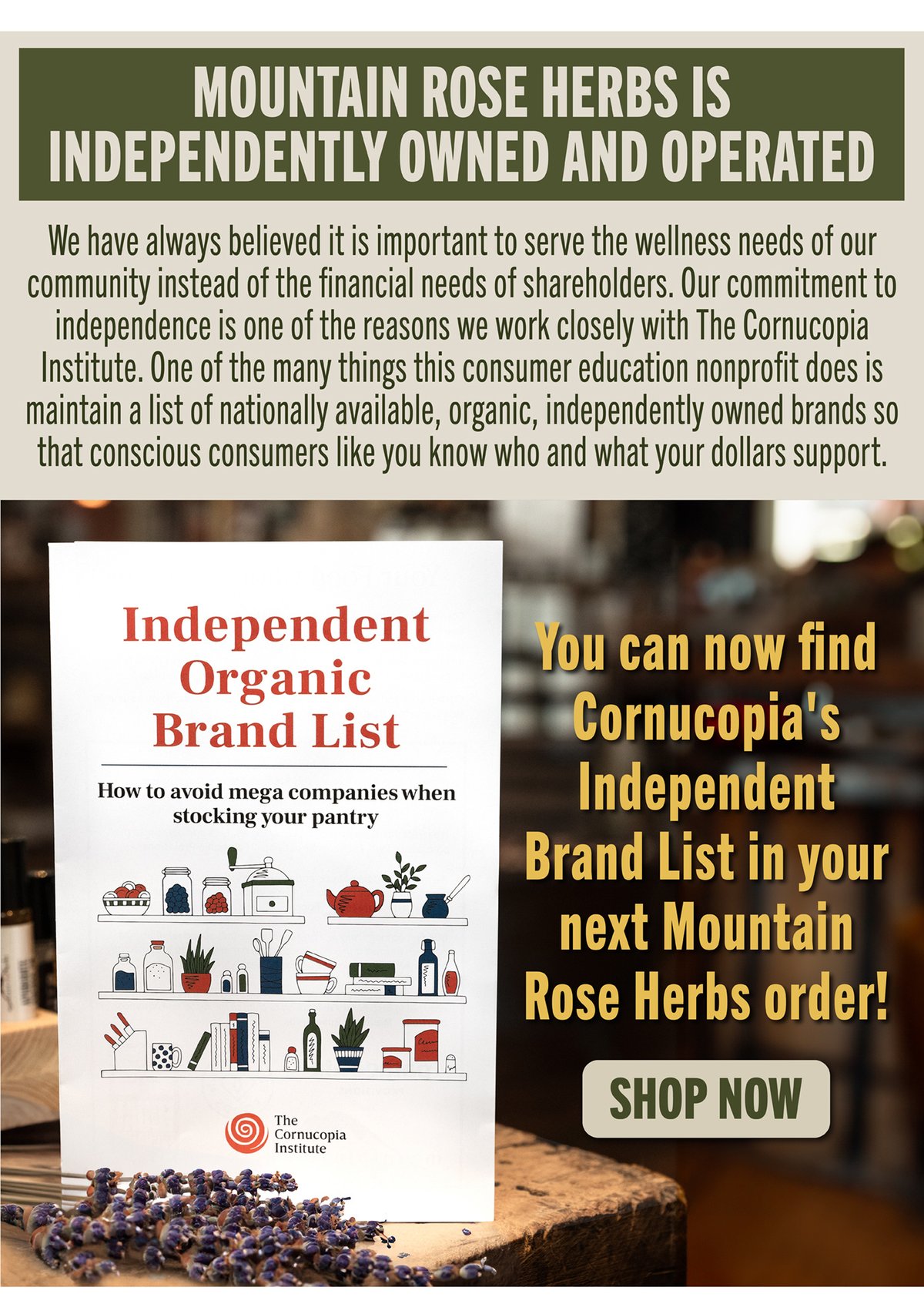 Mountain Rose Herbs is independently owned and operated. 