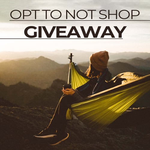 OPT TO NOT SHOP GIVEAWAY2022